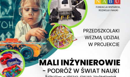 MALI INŻYNIEROWIE – PODRÓŻ W ŚWIAT NAUKI